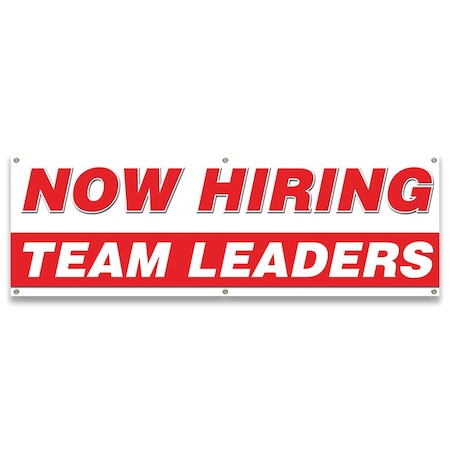 Signmission Now Hiring Team Leaders Banner Apply Inside Accepting Application Single Sided B-72-30312